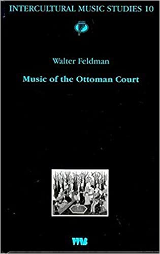 Music of the Ottoman Court: Makam, composition and the early Ottoman instrumental repertoire by Walter Feldman - Scanned Pdf